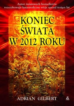 Okadka ksiki - Koniec wiata w 2012 roku