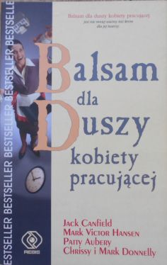 Okadka ksiki - Balsam dla duszy kobiety pracujcej