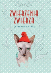 Okadka ksiki - Zwierzenia zwierza - almanach