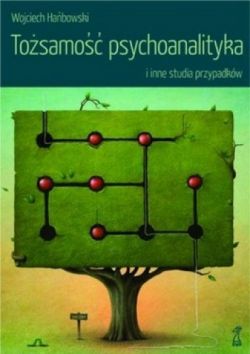 Okadka ksiki - Tosamo psychoanalityka i inne studia przypadkw