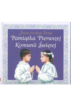 Okadka ksiki - Jestem dzieckiem Boym Pamitka Pierwszej Komunii witej