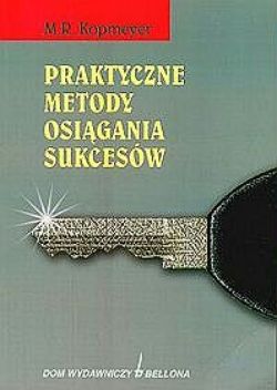 Okadka ksiki - Praktyczne metody osigania sukcesw