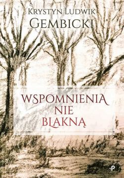 Okadka ksiki - Wspomnienia nie blakn