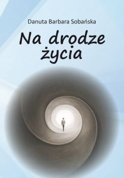 Okadka ksiki - Na drodze ycia