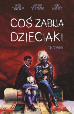 Okadka ksiki - Co zabija dzieciaki, tom 4