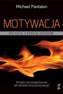 Okadka ksiki - Motywacja. Metoda szeciu krokw