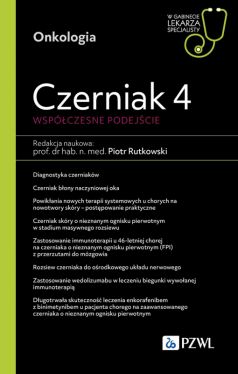 Okadka ksiki - Czerniak 4. Wspczesne podejcie. W gabinecie lekarza specjalisty