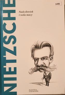 Okadka ksiki - Nietzsche. Nadczowiek i wola mocy