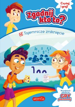 Okadka ksiki - Zgadnij kto to? Tajemnicze zniknicie