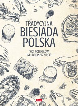 Okadka ksiki - Tradycycjna biesiada Polska