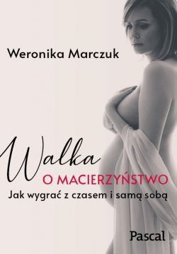 Okadka ksiki - Walka o macierzystwo