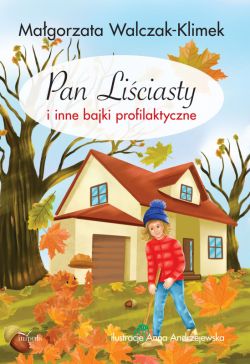 Okadka ksiki - Pan Liciasty i inne bajki profilaktyczne