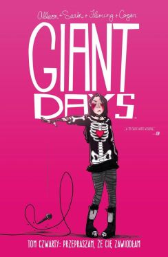 Okadka ksiki - Giant Days 4. Przepraszam, e Ci zawiodam 