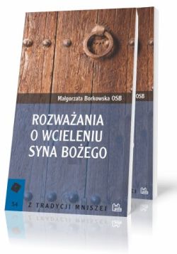 Okadka ksiki - Rozwaania o Wcieleniu Syna Boego