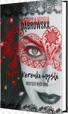 Okadka ksiki - Koronki myli : wiersze wybrane