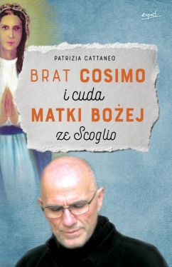 Okadka ksiki - Brat Cosimo i cuda Matki Boej ze Scoglio