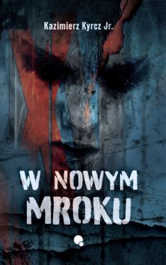 Okadka ksiki - W nowym mroku