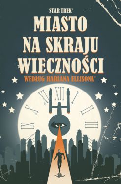 Okadka ksiki - Star Trek. Miasto na skraju wiecznoci