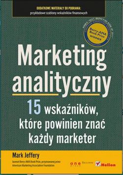 Okadka ksiki - Marketing analityczny. Pitnacie wskanikw, ktre powinien zna kady marketer