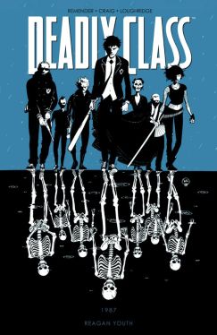 Okadka ksiki - DEADLY CLASS TOM 1: 1987 REAGAN YOUTH