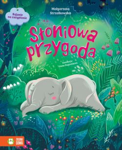 Okadka ksiki - Bajanie na zasypianie. Soniowa przygoda