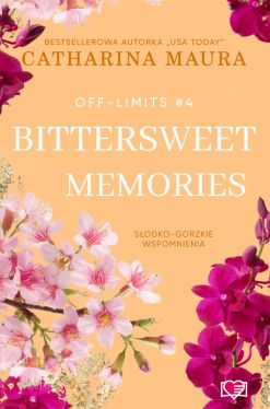 Okadka ksiki - Bittersweet Memories. Off-Limits. Tom 4