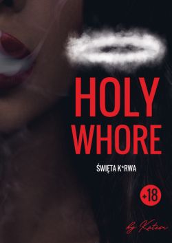 Okadka ksiki - Holy whore. wita k*rwa