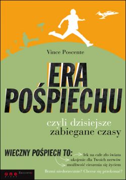 Okadka ksiki - Era popiechu, czyli dzisiejsze zabiegane czasy