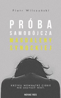 Okadka ksiki - Prba samobjcza Magdaleny Synockiej