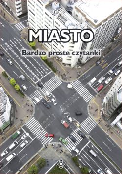 Okadka ksiki - Miasto. Bardzo proste czytanki dla dzieci