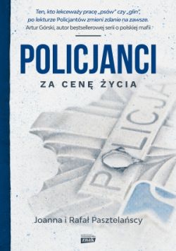 Okadka ksiki - Policjanci. Za cen ycia