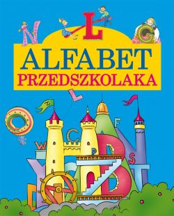 Okadka ksiki - Alfabet przedszkolaka 