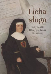 Okadka ksiki - Licha suga. Listy matki Klary Ludwiki Szczsnej