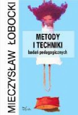 Okadka ksiki - Metody i techniki bada pedagogicznych