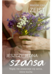 Okadka ksiki - Jeszcze jedna szansa