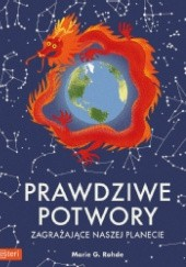 Okadka ksiki - Prawdziwe potwory zagraajce naszej planecie