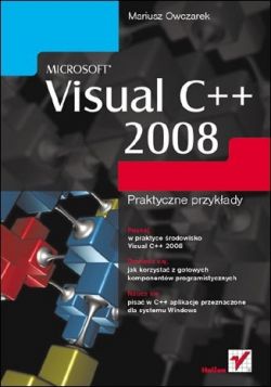 Okadka ksiki - Microsoft Visual C++ 2008. Praktyczne przykady