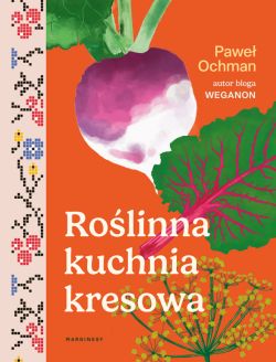 Okadka ksiki - Rolinna kuchnia kresowa