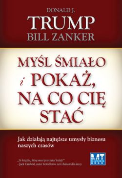 Okadka ksiki - Myl miao i poka na co ci sta. Jak dziaaj najtsze umysy biznesu naszych czasw