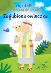 Okadka ksiki - Moja Biblia kropka do kropki. Zagubiona owieczka