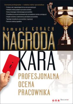 Okadka ksiki - Nagroda i kara. Profesjonalna ocena pracownika