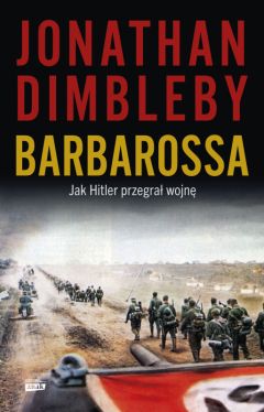 Okadka ksiki - Barbarossa: Jak Hitler przegra wojn