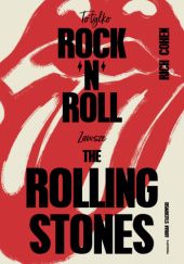 Okadka ksiki - To tylko rock’n’roll. Zawsze The Rolling Stones