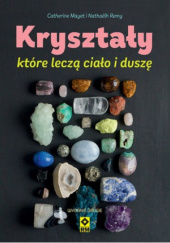 Okadka ksiki - Krysztay ktre lecz ciao i dusz