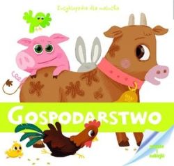 Okadka ksiki - Encyklopedia dla malucha. Gospodarstwo