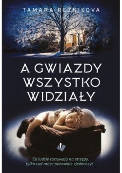 Okadka ksiki - A gwiazdy wszystko widziay