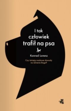 Okadka ksiki - I tak czowiek trafi na psa