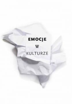 Okadka ksiki - Emocje w kulturze