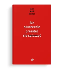 Okadka ksiki - Jak skutecznie przesta si spieszy