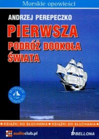 Okadka ksiki - Pierwsza podr dookoa wiata (Pyta CD)